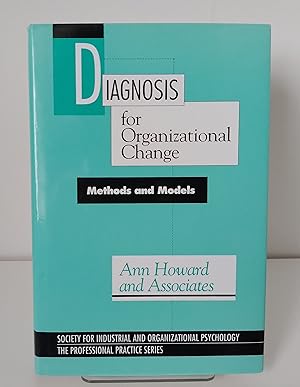 Imagen del vendedor de Diagnosis For Organizational Change: Methods And Models (Professional Practice Series) a la venta por Milbury Books