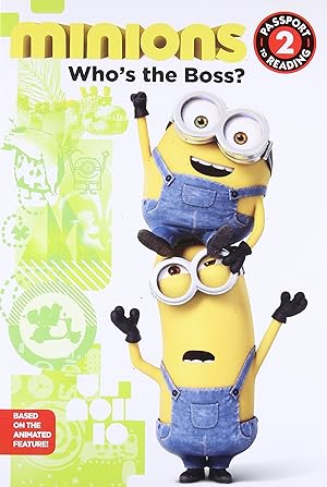 Imagen del vendedor de Minions: Who's the Boss? (Passport to Reading) a la venta por Reliant Bookstore