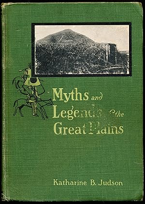 Seller image for MYTHS AND LEGENDS OF THE GREAT PLAINS for sale by Alkahest Books