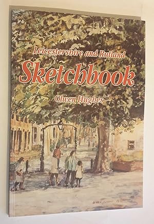 Leicestershire and Rutland Sketchbook 1992 Author signed