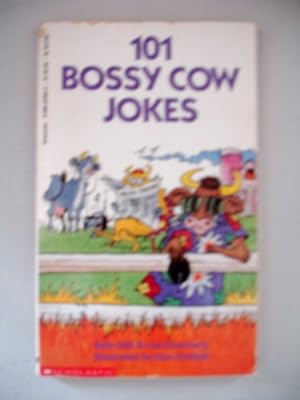 Bild des Verkufers fr 101 Bossy Cow Jokes zum Verkauf von Reliant Bookstore
