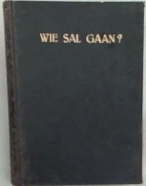 Bild des Verkufers fr Wie Sal Gaan? of die sending in teorie en praktyk zum Verkauf von Chapter 1