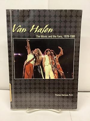 Van Halen, The Music and the Fans 1978-1986