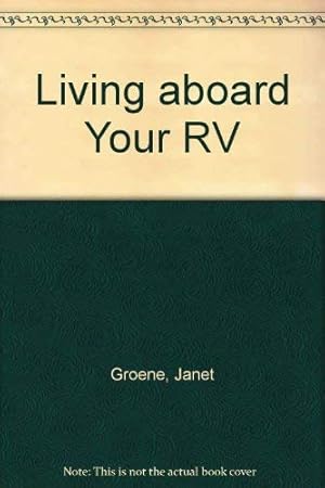 Bild des Verkufers fr Living aboard Your RV zum Verkauf von WeBuyBooks