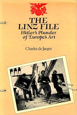 Imagen del vendedor de The Linz File: Hitler's Plunder of Europe's Art a la venta por LEFT COAST BOOKS