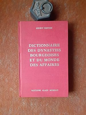 Dictionnaire des dynasties bourgeoises et du monde des affaires