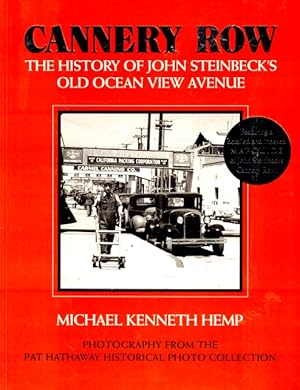 Seller image for Cannery Row: The History of John Steinbeck's Old Ocean View Avenue for sale by LEFT COAST BOOKS