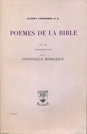 Image du vendeur pour Pomes de la Bible avec une introduction sur la strophique hbraque mis en vente par LIBRAIRIE GIL-ARTGIL SARL