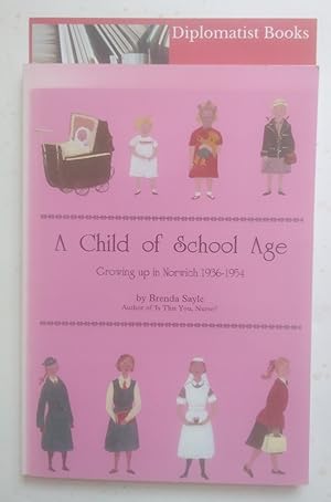 A Child of School Age: Growing Up in Norwich