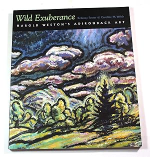 Wild Exuberance: Harold Weston's Adirondack Art
