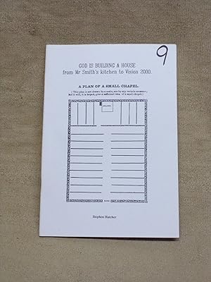Seller image for GOD IS BUILDING A HOUSE FROM MR SMITH'S KITCHEN TO VISION 2000. for sale by Gage Postal Books