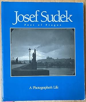 Imagen del vendedor de Josef Sudek, Poet of Life a la venta por Moe's Books