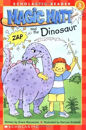 Seller image for Magic Matt And The Dinosaur (level 1) (Scholastic Readers) for sale by Reliant Bookstore