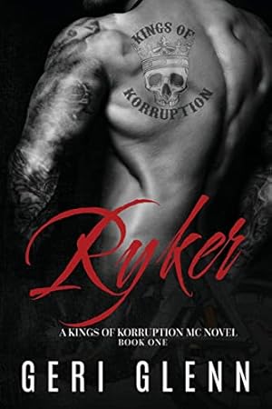 Image du vendeur pour Ryker (Kings of Korruption MC) mis en vente par Reliant Bookstore