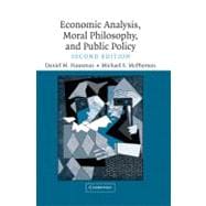 Imagen del vendedor de Economic Analysis, Moral Philosophy And Public Policy a la venta por eCampus