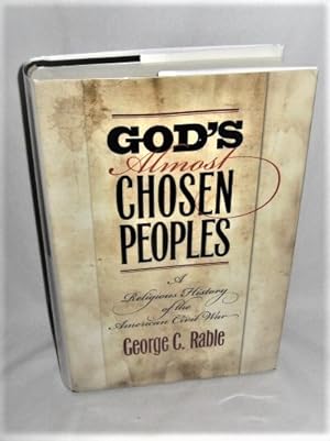God's Almost Chosen Peoples: A Religious History of the American Civil War (Littlefield History o...