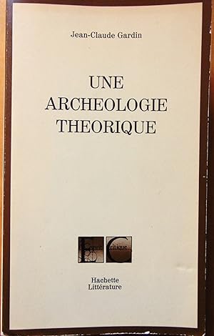 Une archéologie théorique