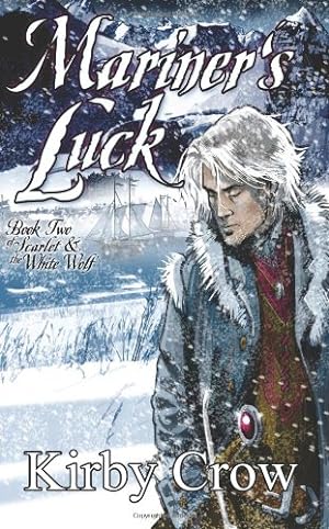 Bild des Verkufers fr Mariner's Luck: Scarlet and the White Wolf: Book 2 zum Verkauf von WeBuyBooks
