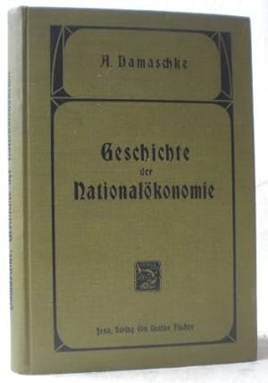Bild des Verkäufers für Geschichte der Nationalökonomie. Eine erste Einführung. zum Verkauf von AixLibris Antiquariat Klaus Schymiczek