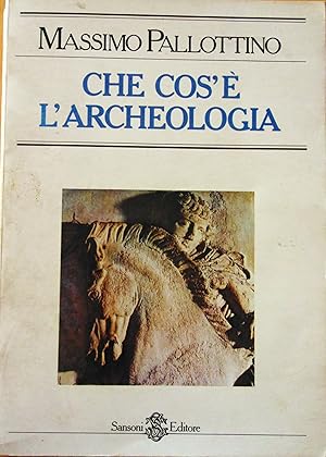 Che cos'è l'archeologia