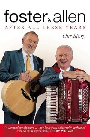 Seller image for After All These Years: Our Story for sale by WeBuyBooks
