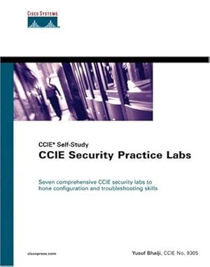 Seller image for CCIE Security Practice Labs (CCIE Self-Study) for sale by WeBuyBooks