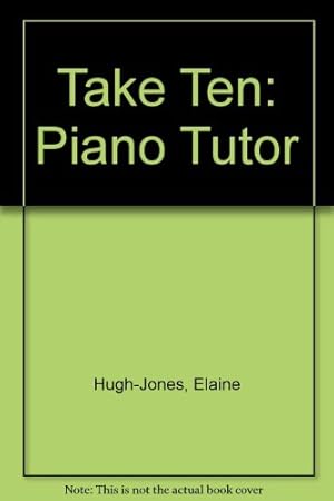 Bild des Verkufers fr Take Ten: Piano Tutor zum Verkauf von WeBuyBooks