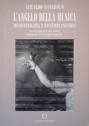 L'angelo della musica. Musicoterapia e disturbi psichici