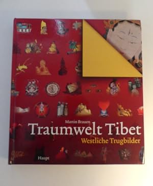 Bild des Verkufers fr Traumwelt Tibet - Westliche Trugbilder. In Zusammenarbeit mit Renate Koller und Markus Vock. zum Verkauf von Antiquariat Maralt