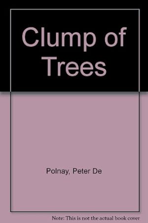 Image du vendeur pour Clump of Trees mis en vente par WeBuyBooks