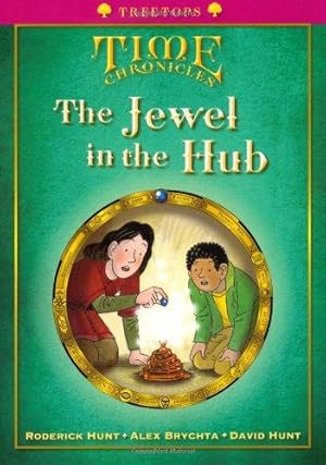 Imagen del vendedor de Oxford Reading Tree: Level 10+: TreeTops Time Chronicles: Jewel in the Hub a la venta por WeBuyBooks