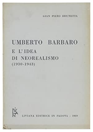 UMBERTO BARBARO E L'IDEA DI NEOREALISMO (1930-1943)