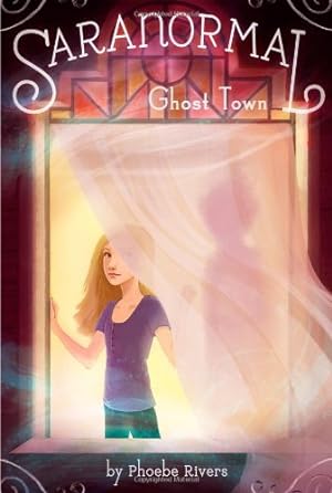 Seller image for Ghost Town (1) (Saranormal) for sale by Reliant Bookstore