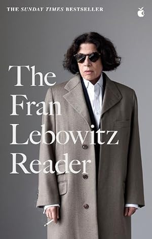 Seller image for The Fran Lebowitz Reader (Paperback) for sale by Grand Eagle Retail