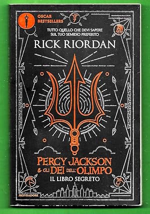 Bild des Verkufers fr Il libro segreto. Percy Jackson e gli dei dell'Olimpo zum Verkauf von Libreria Oltre il Catalogo