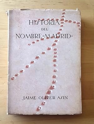 HISTORIA DEL NOMBRE "MADRID"