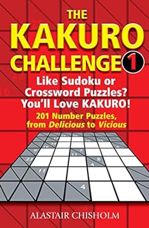 Imagen del vendedor de The Kakuro Challenge 1 a la venta por Reliant Bookstore