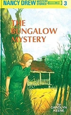 Imagen del vendedor de The Bungalow Mystery (Nancy Drew, Book 3) a la venta por Reliant Bookstore