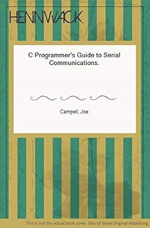 Bild des Verkufers fr C. Programmer's Guide to Serial Communications zum Verkauf von WeBuyBooks