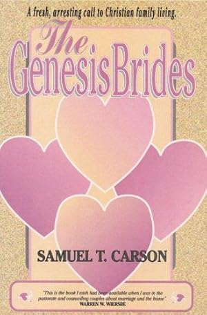 Bild des Verkufers fr Genesis Brides: Fresh, Arresting Call to Christian Family Living zum Verkauf von WeBuyBooks