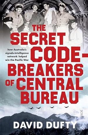 Bild des Verkufers fr The Secret Code-Breakers of Central Bureau (Paperback) zum Verkauf von Grand Eagle Retail