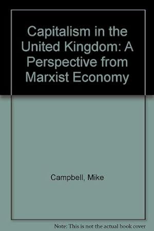 Bild des Verkufers fr Capitalism in the United Kingdom: A Perspective from Marxist Economy zum Verkauf von WeBuyBooks