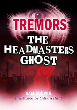 Seller image for The Headmaster's Ghost (Tremors) for sale by WeBuyBooks