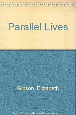 Seller image for Parallel Lives for sale by WeBuyBooks