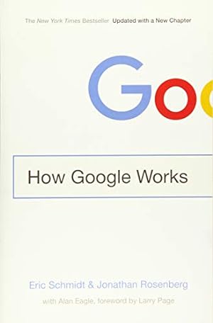 Image du vendeur pour How Google Works mis en vente par WeBuyBooks