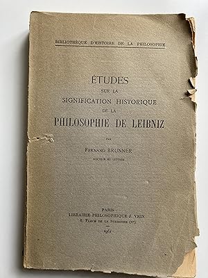 Etudes sur la signification historique de la philosophie de Leibnitz.