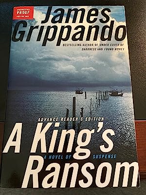 Seller image for A King's Ransom, Uncorrected Proof, Advance Reader's Edition, First Edition, NEW for sale by Park & Read Books