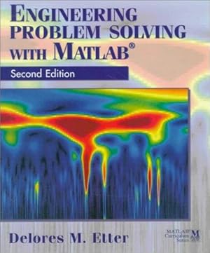 Seller image for Engineering Problem Solving with MATLAB (MATLAB Curriculum Series) for sale by WeBuyBooks