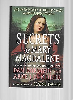 Seller image for SECRETS OF MARY MAGDELENE: The Untold Story Of History's Most Misunderstood Woman. Introduction By Elaine Pagels for sale by Chris Fessler, Bookseller