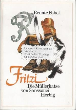 Fritzi die Müllerkatze von Sanssouci. Mit Illustrationen von Hans Fischbach